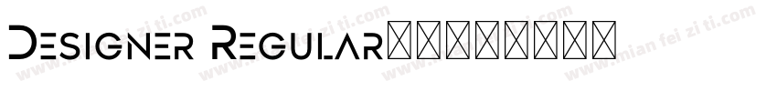 Designer Regular字体字体转换